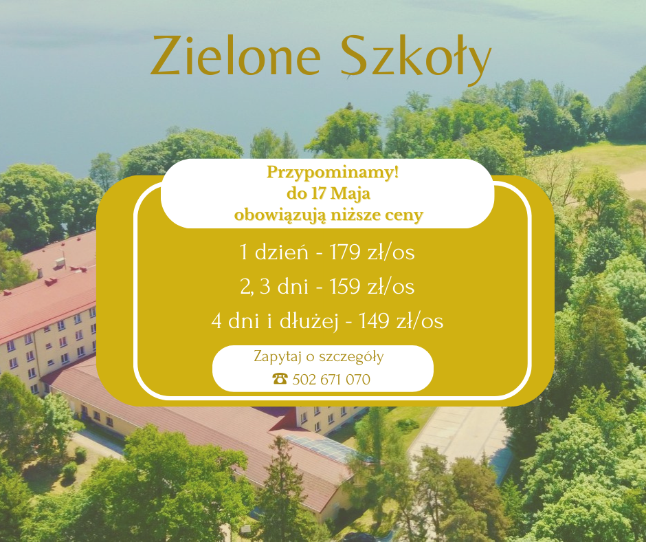 Zielone szkoły w Ośrodku Wczasowym Bęsia na Mazurach – terminy kwiecień , maj
